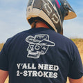 Y'ALL NEED 2 STROKES TEE